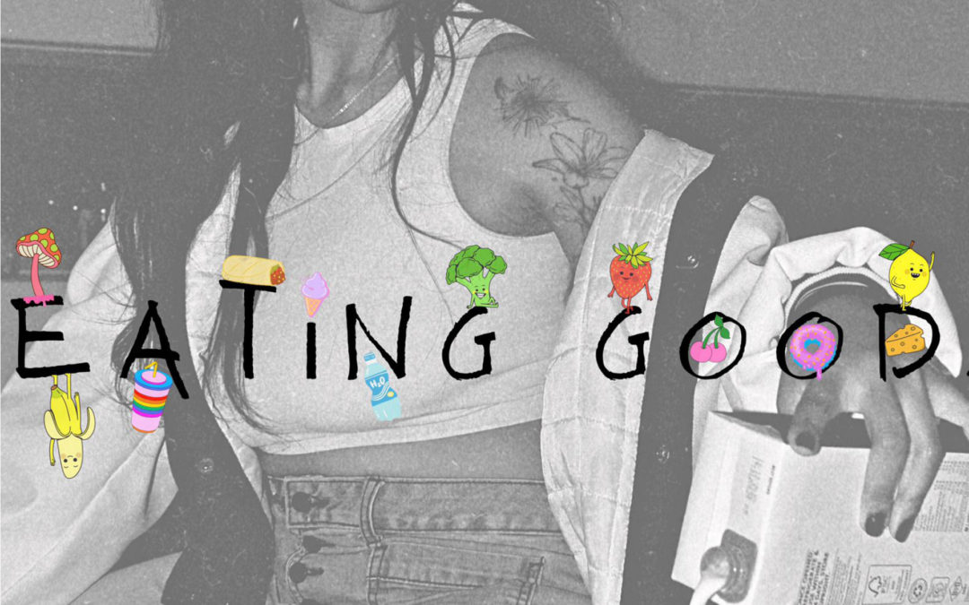 ‘EATING GOOD’ – a mixtape by sandrahhh & nash